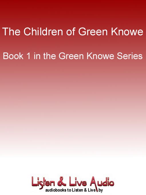 Title details for The Children of Green Knowe by L. M. Boston - Wait list